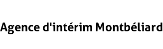 Agence d'intérim Montbéliard